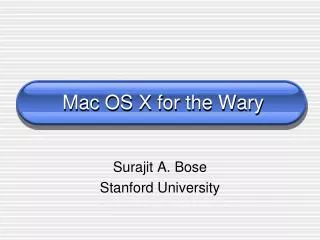 Mac OS X for the Wary