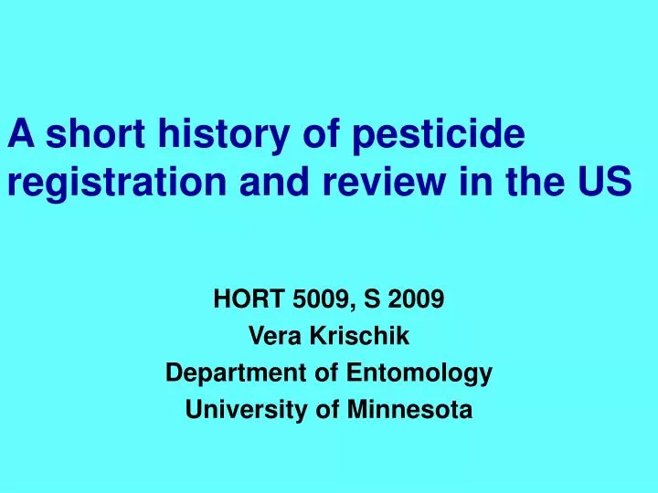 a short history of pesticide registration and review in the us