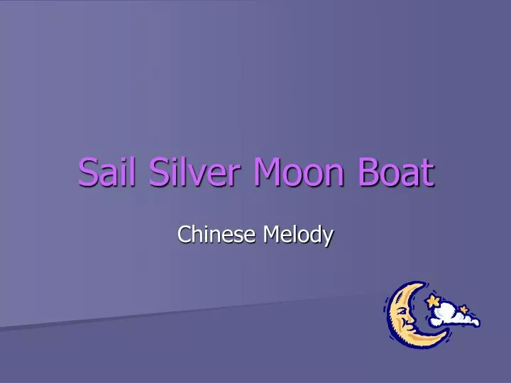 sail silver moon boat