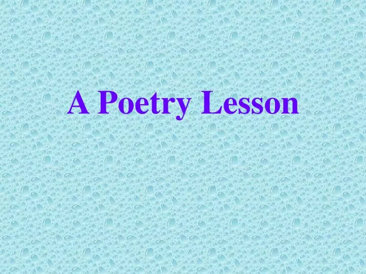 a poetry lesson