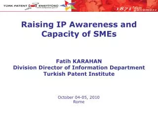 Raising IP Awareness and Capacity of SMEs