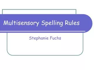Multisensory Spelling Rules