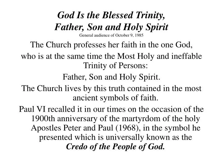 god is the blessed trinity father son and holy spirit general audience of october 9 1985