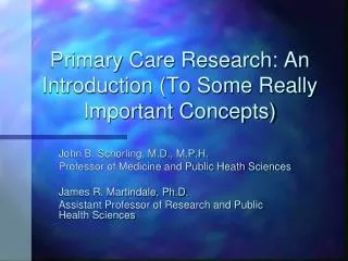 Primary Care Research: An Introduction (To Some Really Important Concepts)