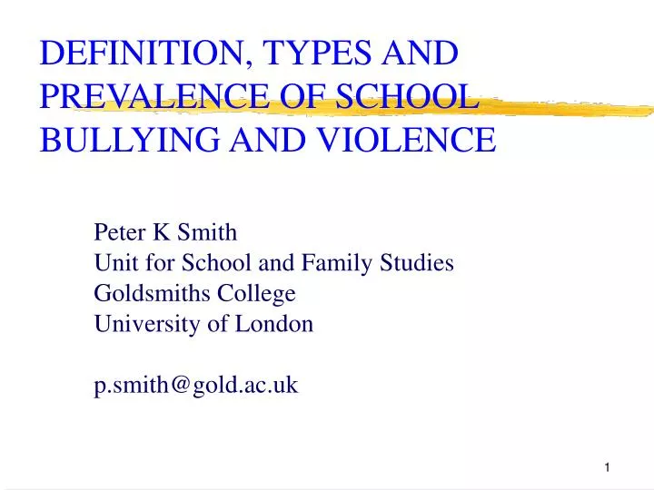 definition types and prevalence of school bullying and violence