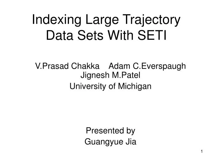 indexing large trajectory data sets with seti