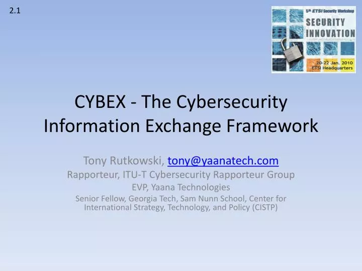 cybex the cybersecurity information exchange framework