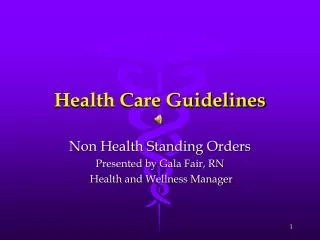 Health Care Guidelines