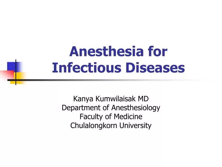 anesthesia for infectious diseases