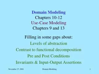 Domain Modeling Chapters 10-12 Use-Case Modeling Chapters 9 and 13