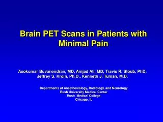 Brain PET Scans in Patients with Minimal Pain