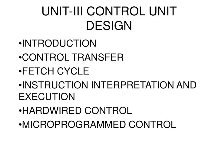 unit iii control unit design