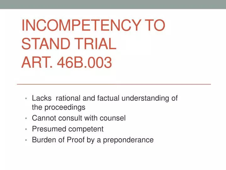 incompetency to stand trial art 46b 003