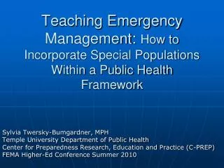 Teaching Emergency Management: How to Incorporate Special Populations Within a Public Health Framework