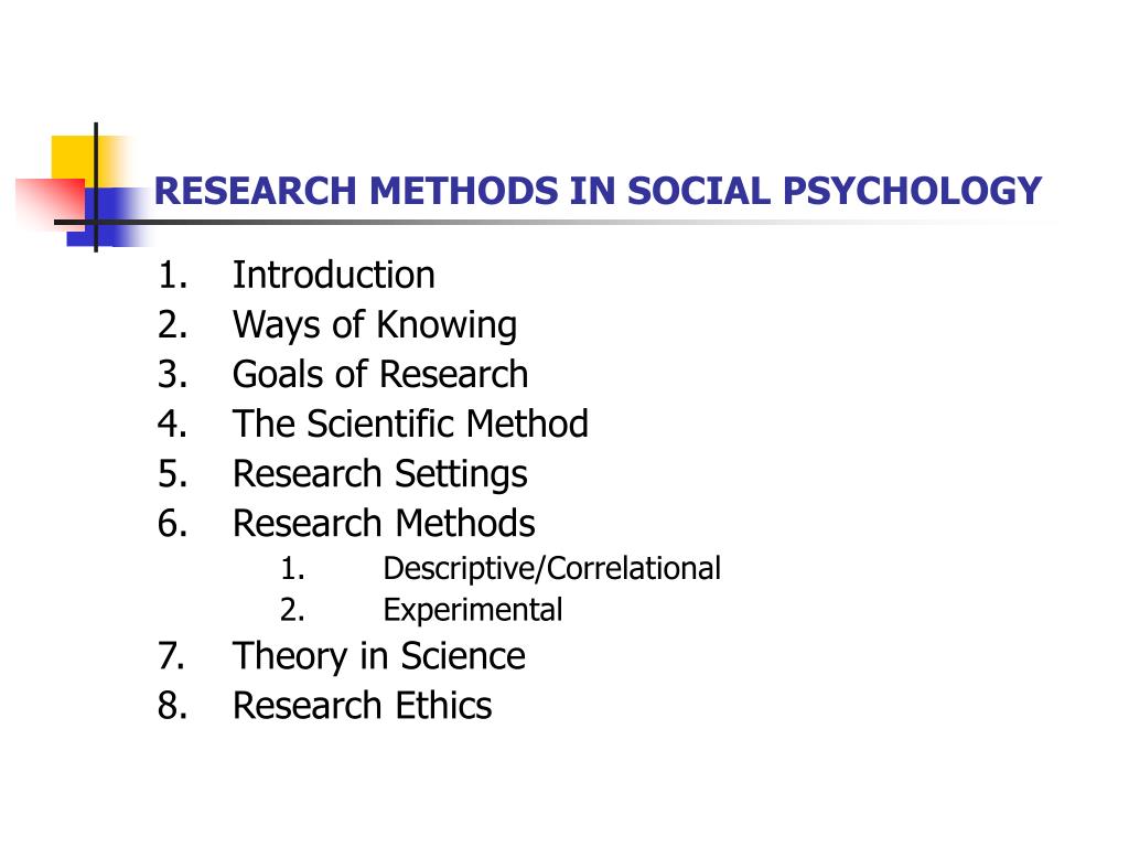 PPT - RESEARCH METHODS IN SOCIAL PSYCHOLOGY PowerPoint Presentation ...