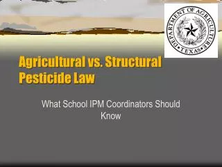 Agricultural vs. Structural Pesticide Law