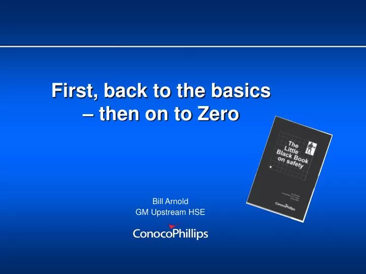 first back to the basics then on to zero