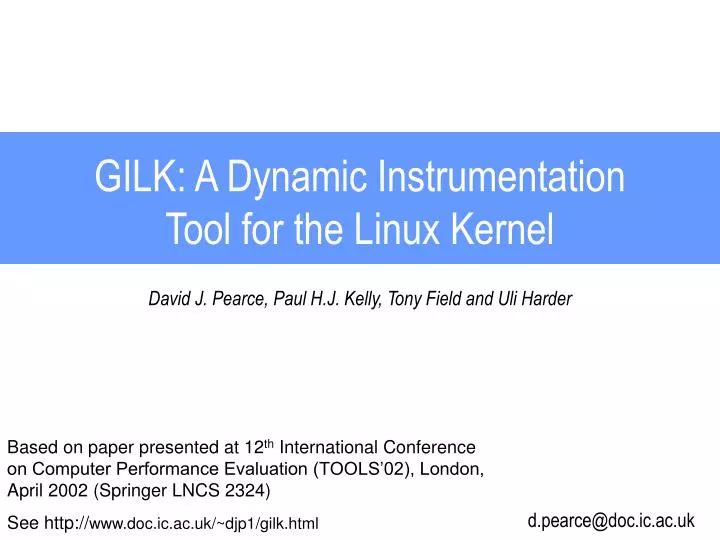 gilk a dynamic instrumentation tool for the linux kernel