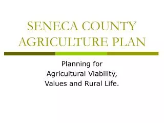 SENECA COUNTY AGRICULTURE PLAN