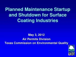 Planned Maintenance Startup and Shutdown for Surface Coating Industries