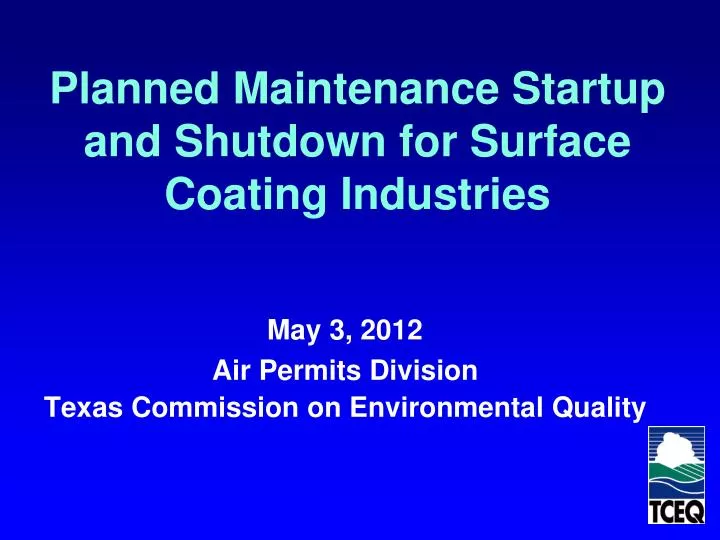 planned maintenance startup and shutdown for surface coating industries