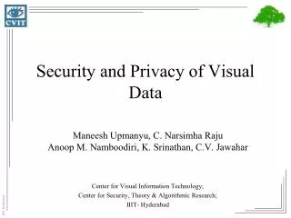 Security and Privacy of Visual Data