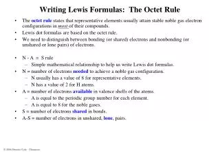 Writing Lewis Formulas: The Octet Rule