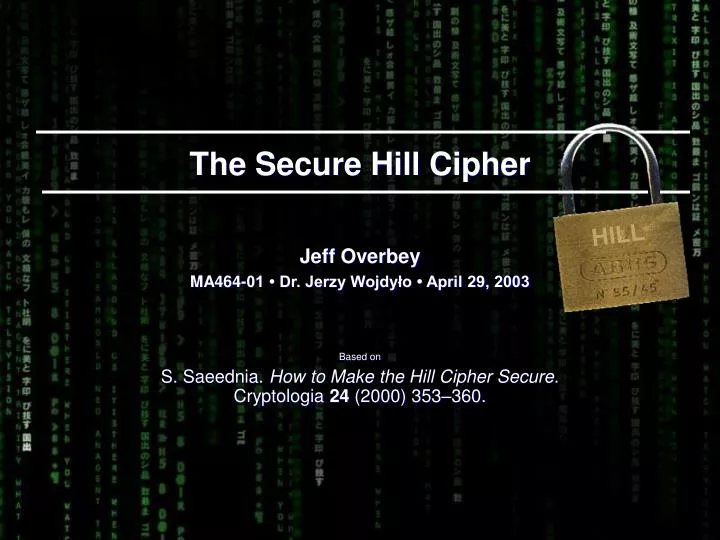 the secure hill cipher