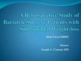 A Retrospective Study of Bariatric Surgery Patients with Sub-optimal Weight-loss