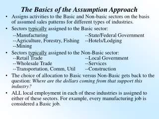 The Basics of the Assumption Approach