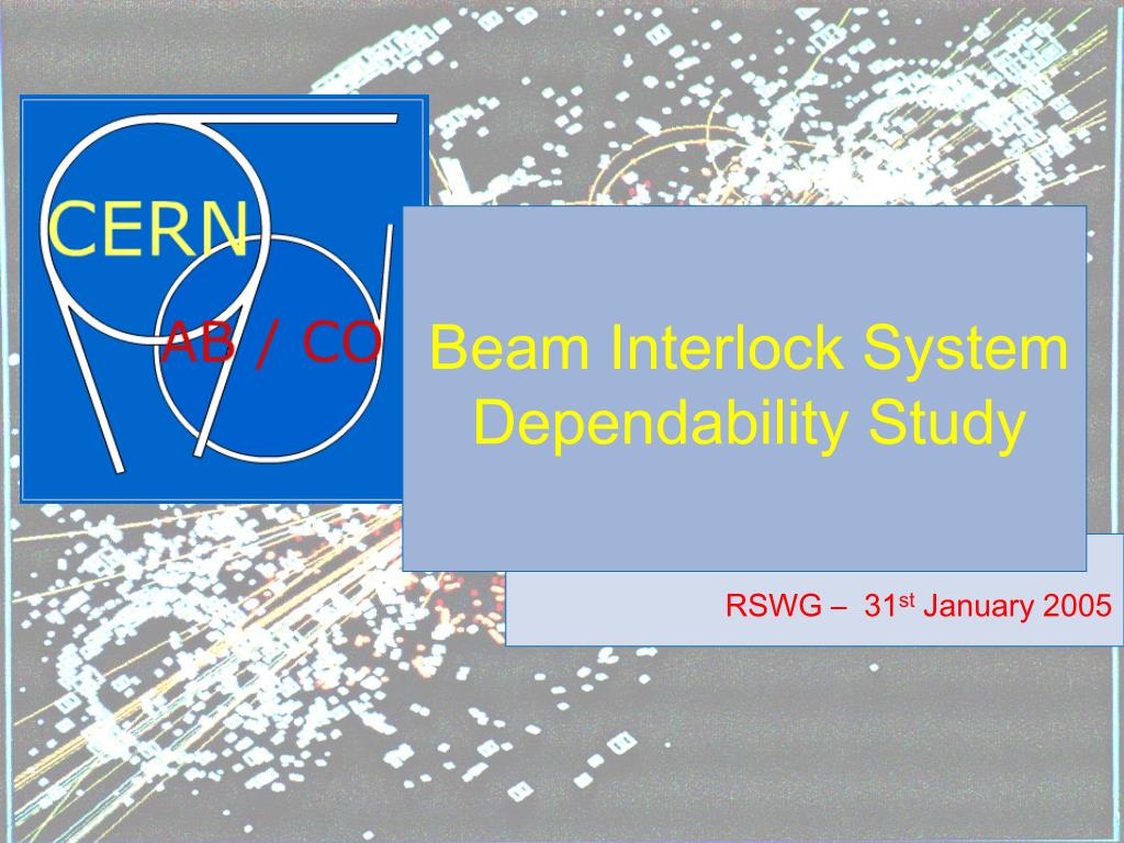 PPT - Beam Interlock System Dependability Study PowerPoint Presentation ...
