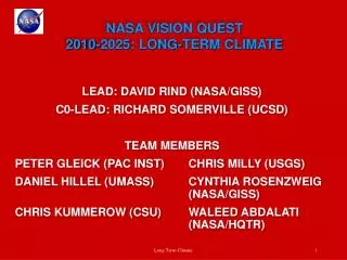 NASA VISION QUEST 2010-2025: LONG-TERM CLIMATE