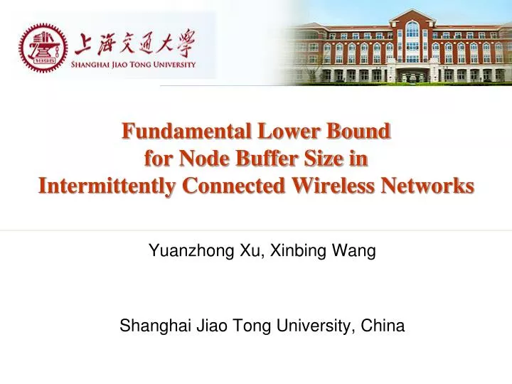 fundamental lower bound for node buffer size in intermittently connected wireless networks