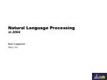 Natural Language Processing in 2004 - slide 1