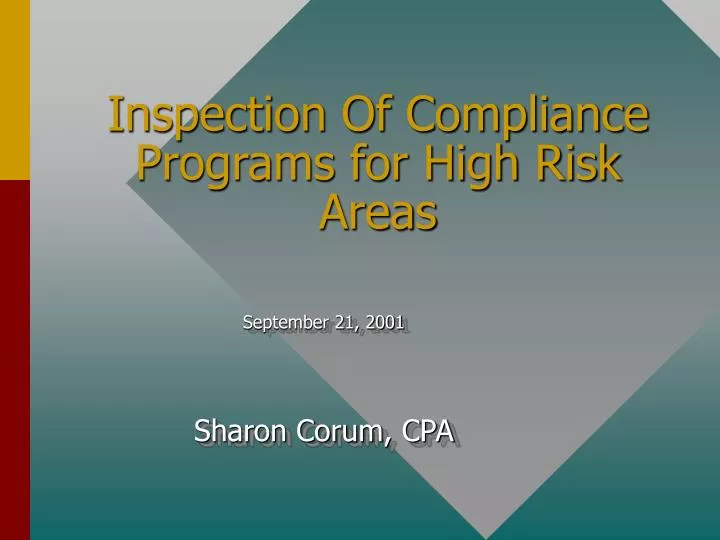 inspection of compliance programs for high risk areas