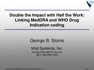 Double the Impact with Half the Work: Linking MedDRA and WHO Drug Indication coding