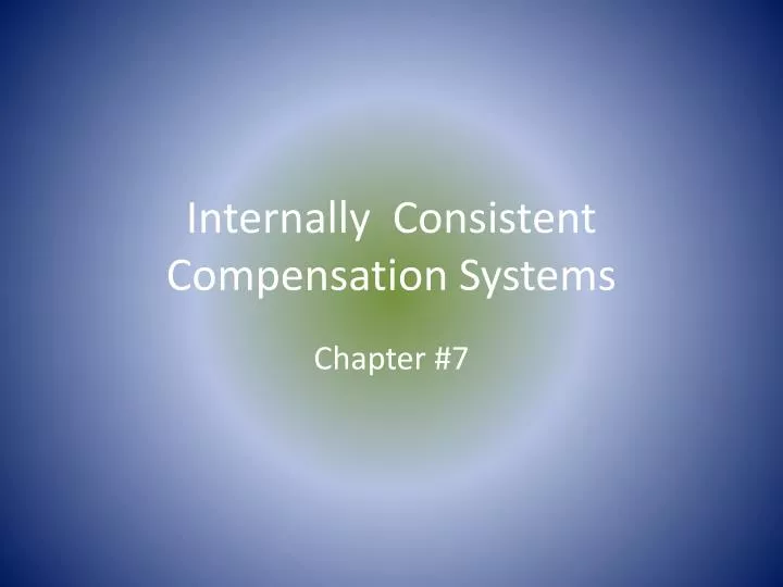 internally consistent compensation systems