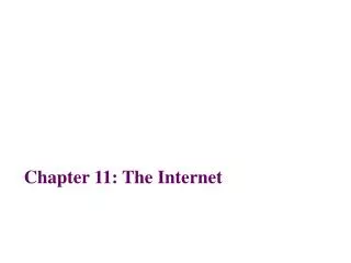 Chapter 11: The Internet