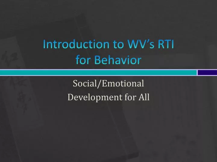 introduction to wv s rti for behavior