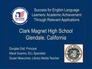 Clark Magnet High School Glendale, California
