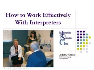 How to Work Effectively With Interpreters
