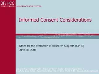Informed Consent Considerations