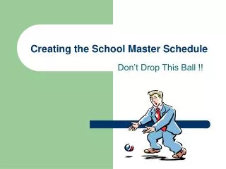 Creating the School Master Schedule