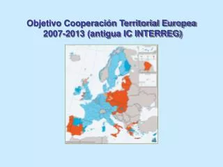 Objetivo Cooperación Territorial Europea 2007-2013 (antigua IC INTERREG)
