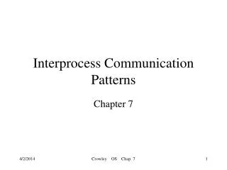 Interprocess Communication Patterns