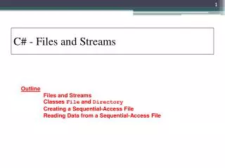 C# - Files and Streams
