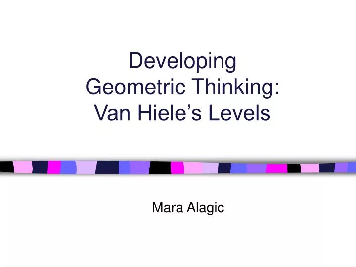 developing geometric thinking van hiele s levels