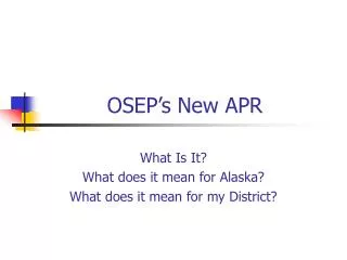 OSEP’s New APR