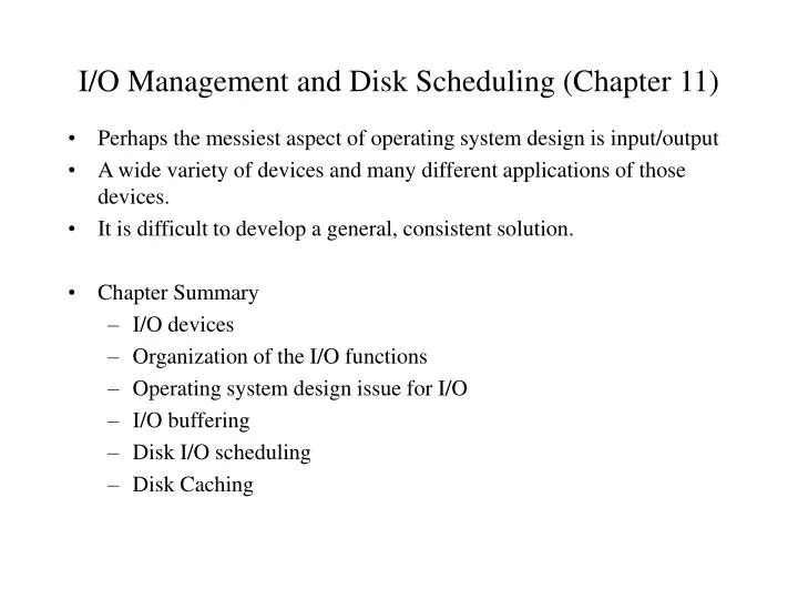 i o management and disk scheduling chapter 11