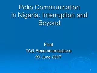 Polio Communication in Nigeria: Interruption and Beyond